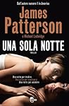 Una sola notte by James  Patterson