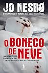 O Boneco de Neve by Jo Nesbø