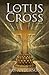 The Lotus Cross