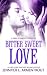 Bitter Sweet Love (The Dark Elements, #0.5)