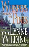 Whispers Through the Pines Whispers Through the Pines