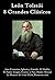 León Tolstoi 8 Grandes Clásicos (Ana Karenina, Iglesia y Estado, El Diablo, El Padre Sergio, Guerra y Paz, Hadyi Murad, La Muerte de Ivan Illich, Resurrección) (Spanish Edition)
