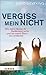 Vergiss mein nicht by David Sieveking