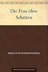 Die Frau ohne Sch...