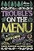Trouble's on the Menu: A Tippy Canoe Romp--With Recipes