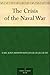 The Crisis of the Naval War