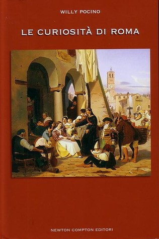 Le curiosità di Roma (Hardcover)