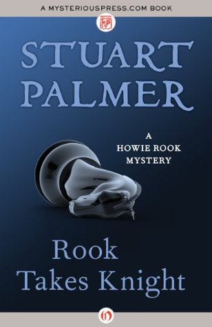 Rook Takes Knight (Kindle Edition)