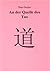 An der Quelle des Tao