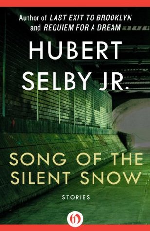 Song of the Silent Snow: Stories