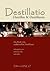 Destillatio: Destillen und ...