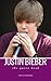 Justin Bieber: The Quote Book