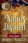 A Nation Divided, Vol. 1: Storms Gather