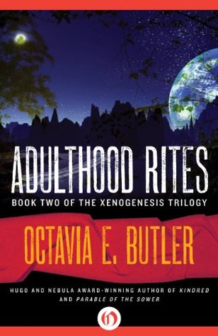 Adulthood Rites (Xenogenesis, #2)