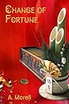 Change of Fortune by A. Morell