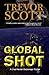 Global Shot (Chad Hunter Th...