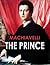 THE PRINCE by Niccolò Machiavelli