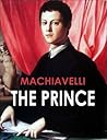 THE PRINCE by Niccolò Machiavelli THE PRINCE by Niccolò Machiavelli