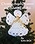 Christmas Angel to Crochet & Embellish