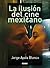 La Ilusión del Cine Mexicano