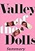Valley of the Dolls Summary