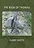 The Book of Thomas by Gilbert Fayette