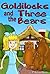 Goldilocks and the Three Bears