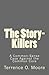 The Story-Killers: A Common-Sense Case Against the Common Core