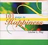 101 Ways to Happi...