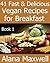 41 Fast and Delicious Vegan...