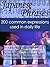 Japanese Phrases: 200 commo...