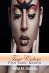 First Taste by Portia M. Delaney