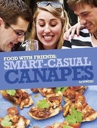 Food with Friends: Smart Casual Canapés