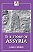 The Story of Assyria