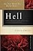 All You Want to Know About Hell: Three Christian Views of God?s Final Solution to the Problem of Sin