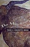 The Minotaur Takes a Cigarette Break by Steven Sherrill
