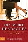 No More Headaches...