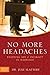 No More Headaches by Juli Slattery