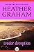 Tender Deception by Heather Graham Tender Deception by Heather Graham