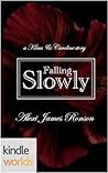 Falling Slowly by Alexi James Ronson Falling Slowly by Alexi James Ronson