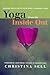 Yoga from the Inside Out by Christina Sell