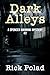 Dark Alleys (A Spencer Manning Mystery Book 2)