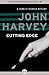 Cutting Edge by John Harvey