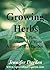 Growing Herbs: How To Plan, Purchase, And Plant A Simple Herb Garden (Growing Herbs: From Plan To Plate Book 1)