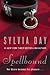 Spellbound by Sylvia Day