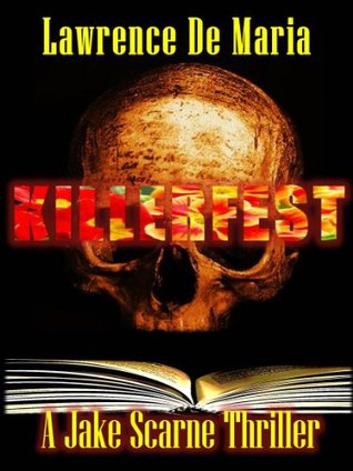 Killerfest (Jake Scarne Thriller #3)