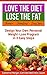 Love the Diet...Lose the Fat by Catherine Morgan