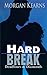 Hard Break (Deadlines & Diamonds, #5)