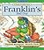 Franklin's Bad Day (Classic Franklin Stories Book 15)