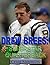 Drew Brees: Superstar Quarterback